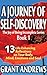 A Journey of Self-Discovery: 13 Life-Enhancing Reflections on Your Body, Mind, Emotions and Soul (The Joy of Being Incomplete Book 1)
