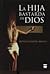 La hija bastarda de Dios