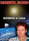 Deserto rosso - Ritorno a casa by Rita Carla Francesca Montic... Deserto rosso - Ritorno a casa by Rita Carla Francesca Montic...
