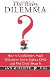 The Baby Dilemma:...