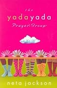 The Yada Yada Prayer Group (The Yada Yada Prayer Group #1)