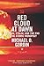 Red Cloud at Dawn: Truman, ...