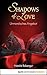 Unmoralisches Angebot - Shadows of Love (German Edition)