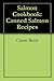 Salmon Cookbook by Connie Butler