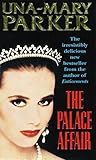The Palace Affair: An irresistible thriller with tantalising twists