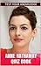 Anne Hathaway Quiz Book - 50 Fun & Fact Filled Questions About Actress Anne Hathaway