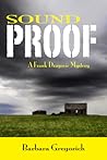 Sound Proof by Barbara Gregorich
