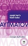 Cengiz Han'a Küse...