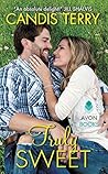 Truly Sweet by Candis Terry