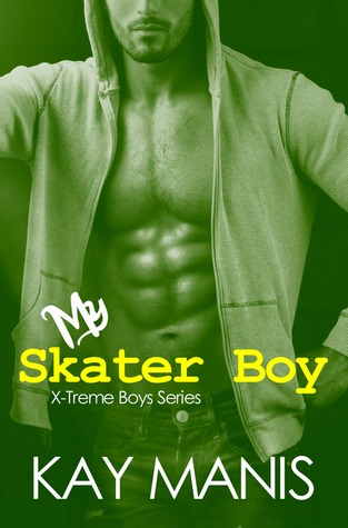My Skater Boy (X-Treme Boys Series, #2)
