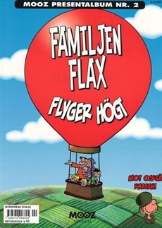 Familjen Flax flyger högt (Mooz presentalbum, #2)