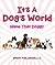 Its A Dogs World (Name That Doggy) by Speedy Publishing
