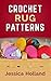 Crochet Rug Patterns