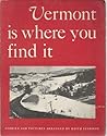 Vermont Is Where You Find It