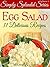 31 Simply Splendid Egg Salad Recipes (Simply Splendid Series Book 2)