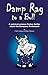 Damp Rag to a Bull: A satirical science fiction thriller about the European Parliament (Sherfield Mills Book 1)