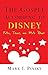 The Gospel according to Disney: Faith, Trust, and Pixie Dust (The Gospel according to...)