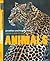 Jonathan and Angela Scott's Safari Guide to East African Animals by Jonathan Scott