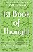 Think About IT! Book of Thought: The only Thing we can change in our Life is our Thoughts! Thoughts are listened to by Our Designer ! (The Books of Thought 1)