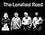 The Loneliest Road