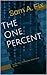 The One Percent (BOOK ONE: FirePont the Global Corp Series 1)