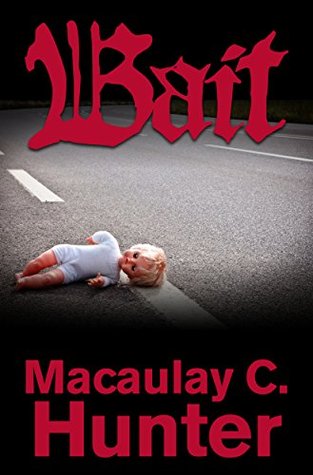 Bait (Kindle Edition)