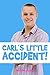 Carl's Little Accident! (An ABDL Fantasy)