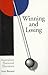 Winning and Losing by Scott Bennett