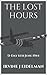 The Lost Hours by Irvine Eidelman