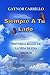 Siempre A Tu Lado by Gaynor Carrillo