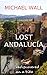 Lost Andalucía by Michael Wall