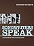 Songwriters Speak: Conversations about Creating Music