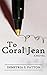 To Coral Jean
