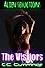 Alien Seductions: The Visitors