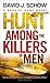 Hunt Among the Killers of Men