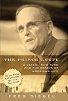 The Prince of the City: Giuliani, New York, and the Genius of American Life The Prince of the City: Giuliani, New York, and the Genius of American Life