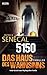 5150 - Das Haus des Wahnsinns by Patrick Senécal 5150 - Das Haus des Wahnsinns by Patrick Senécal