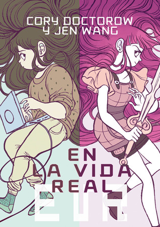 Portada de En la vida real, de Cory Doctorow