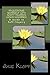 Facilitating Yourself with Scott Kiloby's Living Inquiries: A Guide to Self-Inquiry
