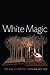 White Magic: The Age of Paper