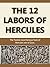 The 12 Labors of Hercules