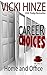 Career Choices:  Home and Office (Life 101 Book 1)