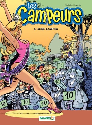 Miss Camping (Les Campeurs #5)