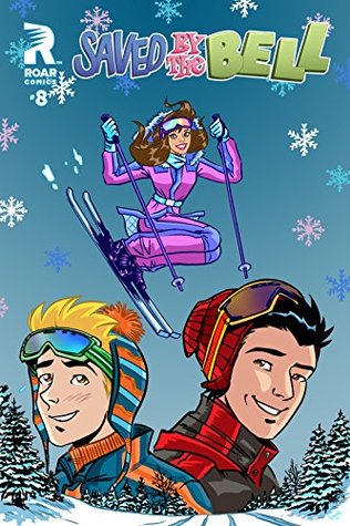 Saved By The Bell #8 (Kindle Edition)