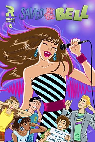 Saved By The Bell #6 (Kindle Edition)