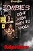 Zombies Don't Know When to Knock (The Don'ts of Zombie Hunting #2)