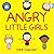 Angry Little Girls 2008 Wal...