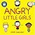 Angry Little Girls 2008 Wall Calendar