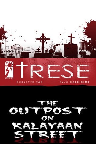 Trese: Case 6: The Outpost on Kalayaan Street (Kindle Edition)