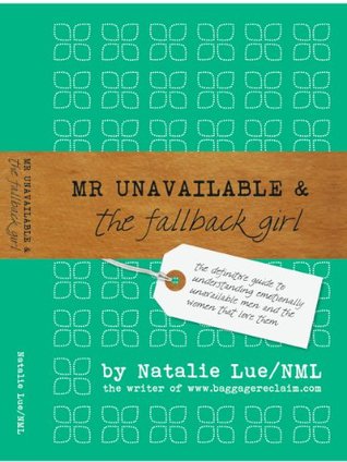 Mr Unavailable & The Fallback Girl